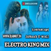 Jnaabe Ali Jane Mare Othlali Electro king mix Dj Ankit Music Lalganj azamgarh 